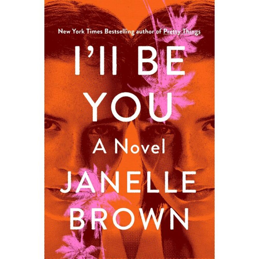 I'll Be You -- Janelle Brown